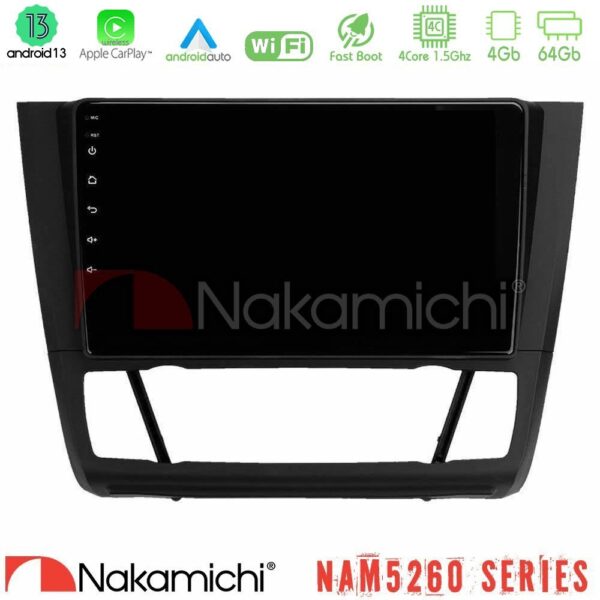 Nakamichi NAM5260 Series 4Core Android13 4+64GB BMW 1Series E81/E82/E87/E88 (AUTO A/C) Navigation Multimedia Tablet 9" Με Carplay & Android Auto - Image 1